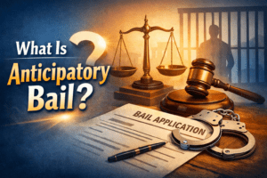 What Is Anticipatory Bail?