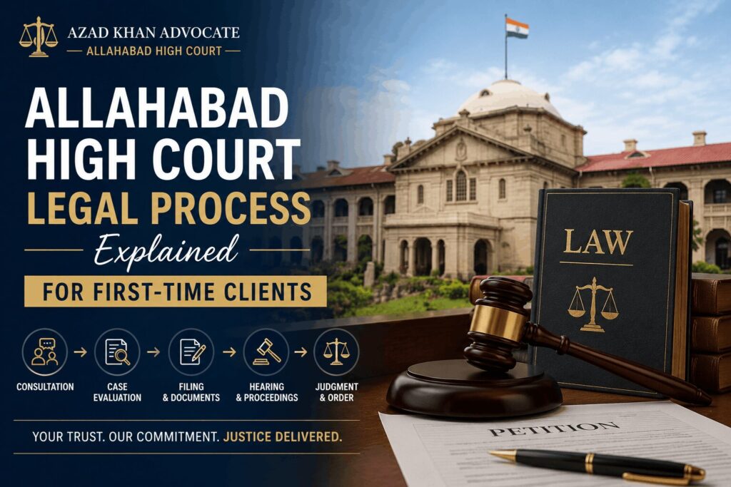 Allahabad High Court Legal Process Explained for First-Time Clients